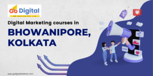 Digital Marketing Courses in Bhowanipore